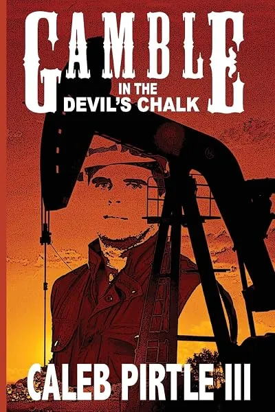 Cover of Gamble in the Devil’s Chalk by Caleb Pirtle III
