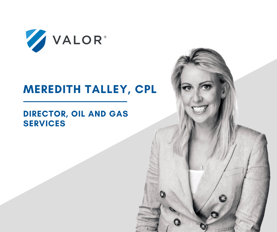 Meredith Talley is the Director of Oil and Gas Services at Valor, she also serves in the role of Integrator and ensure excellence at Valor.